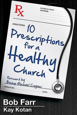 10 Prescriptions for a Healthy Church - Re-vived