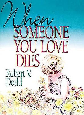 When Someone You Love Dies - Re-vived