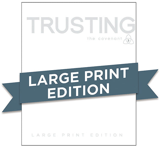 Covenant Bible Study: Trusting Participant Guide Large Print - Re-vived