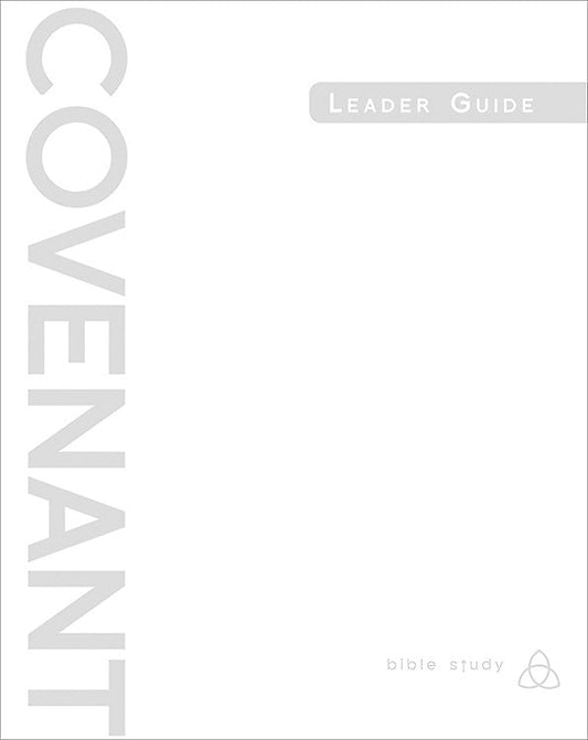 Covenant Bible Study: Leader Guide - Re-vived