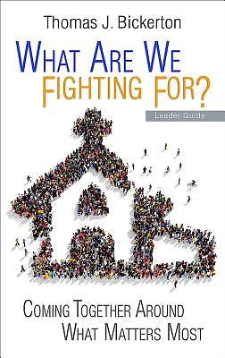 What Are We Fighting For? Leader Guide - Re-vived