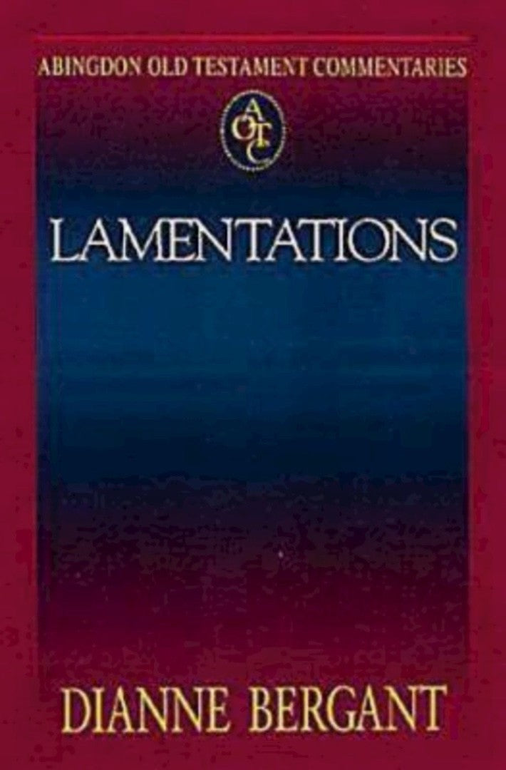 Abingdon Old Testament Commentaries: Lamentations - Re-vived