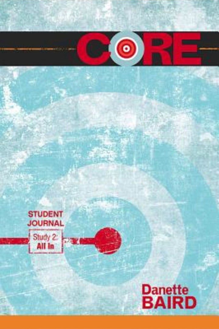 CORE Study 2: All In Student Journal - Re-vived