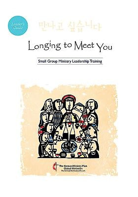 Longing to Meet You Leader's Guide - Re-vived