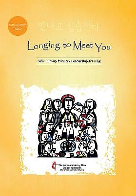 Longing to Meet You Participant's Guide - Re-vived
