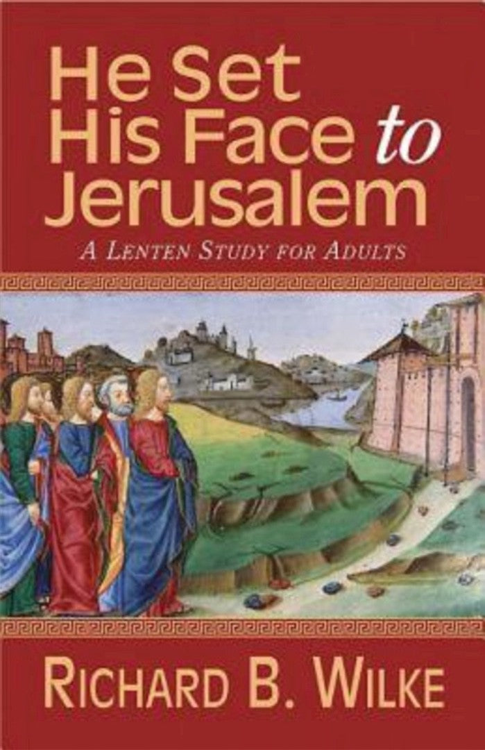 He Set His Face to Jerusalem - Re-vived