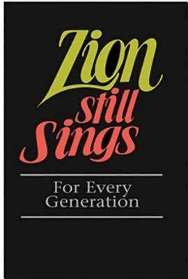 Zion Still Sings For Every Generation Pew Edition - Re-vived