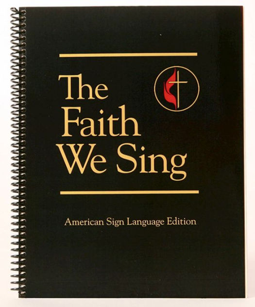 The Faith We Sing American Sign Language Edition - Re-vived