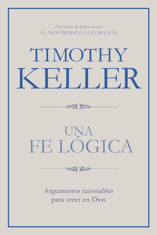 Una fe lógica (Making Sense of God) - Re-vived