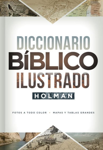 Diccionario Bíblico Ilustrado Holman - Re-vived