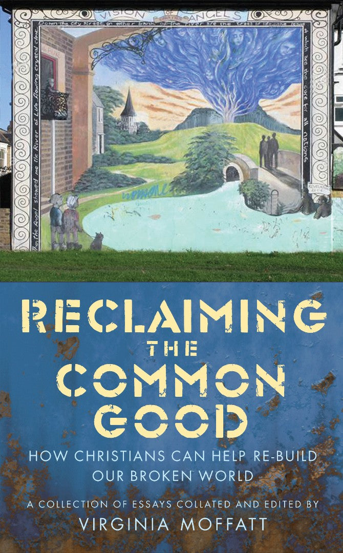 Reclaiming The Common Good - Re-vived