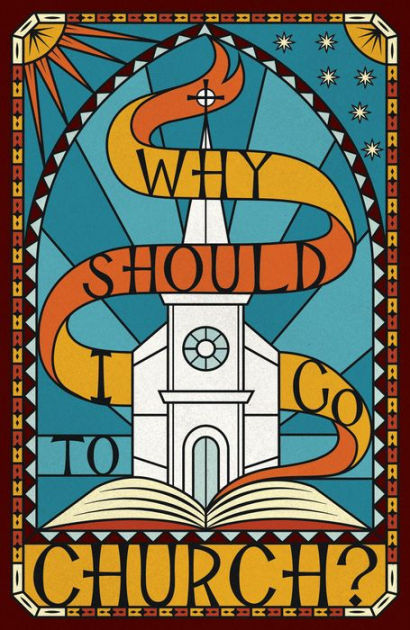 Why Should I Go to Church? (Pack of 25) - Re-vived