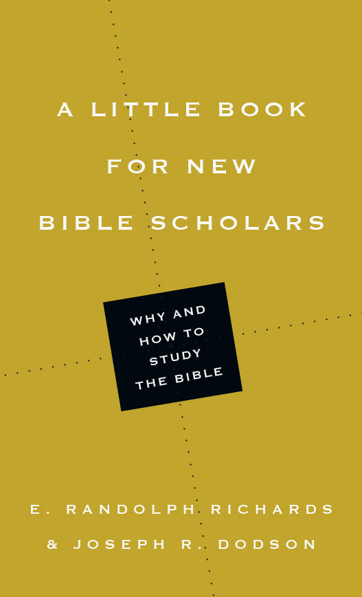 A Little Book For New Bible Scholars - Re-vived
