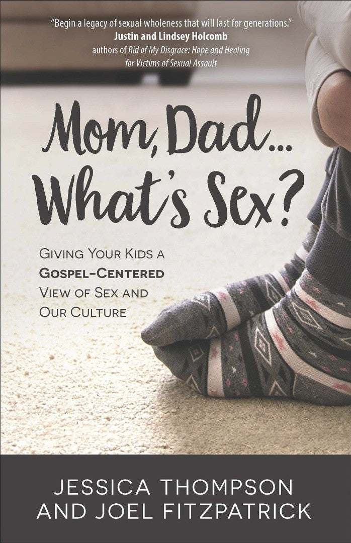 Mom, Dad... What's Sex? - Re-vived
