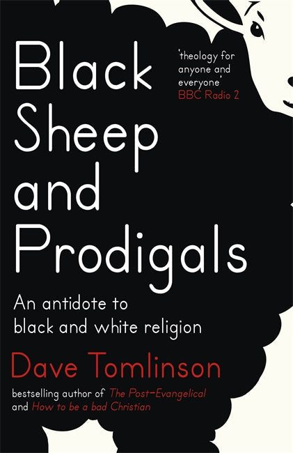 Black Sheep and Prodigals - Re-vived