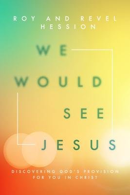 We Would See Jesus - Re-vived