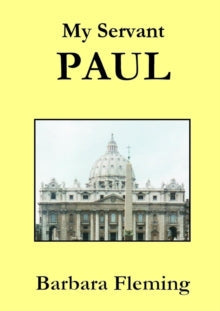 My Servant Paul - Re-vived