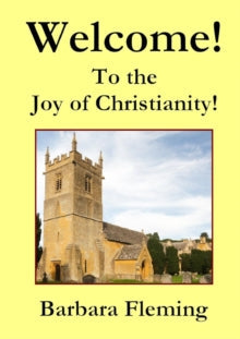 Welcome! To the Joy of Christianity! - Re-vived