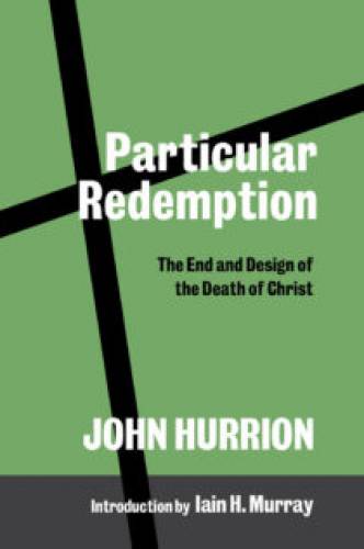 Particular Redemption - Re-vived