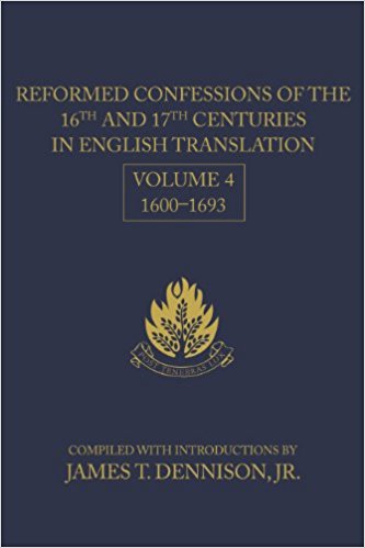 Reformed Confessions Of The 16th & 17th Centuries - Re-vived