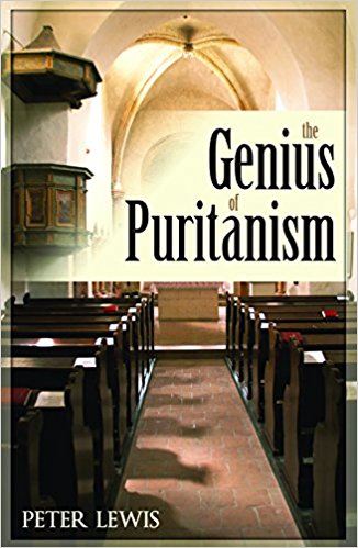 The Genius Of Puritanism - Re-vived