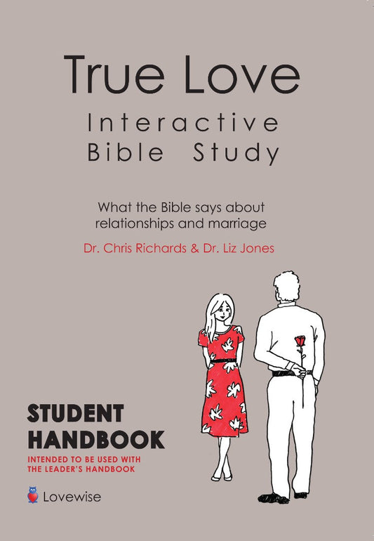 True Love Interactive Bible Study: Student Handbook - Re-vived