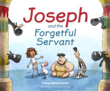 Joseph And The Forgetful Servant - Re-vived
