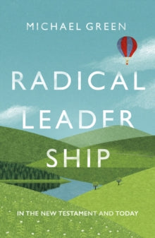 Radical Leadership - Re-vived