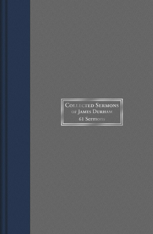 Collected Sermons Of James Durham Vol.1 - Re-vived