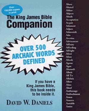 The King James Bible Companion - Re-vived