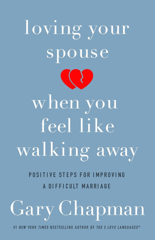 Loving Your Spouse When You Feel Like Walking Away - Re-vived