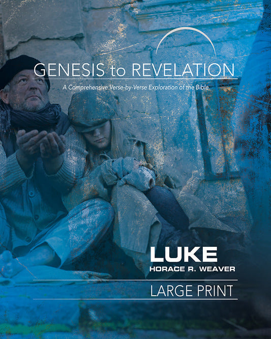 Genesis to Revelation: Luke Participant Large Print Book - Re-vived