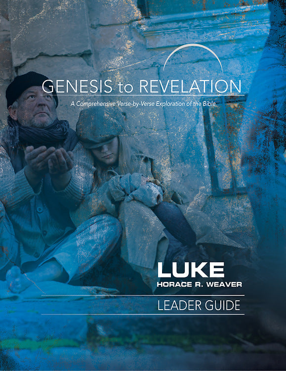 Genesis to Revelation: Luke Leader Guide - Re-vived