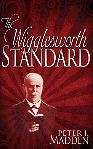The Wigglesworth Standard - Re-vived
