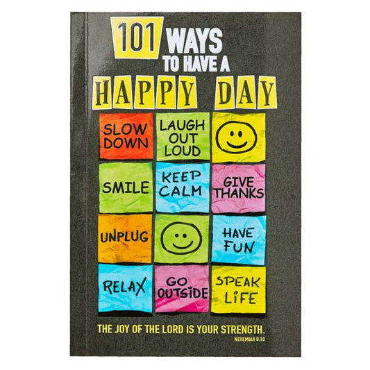 101 Ways to Have a Happy Day - Re-vived