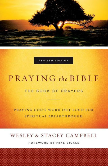 Praying The Bible: The Book Of Prayers Revised Edition - Re-vived