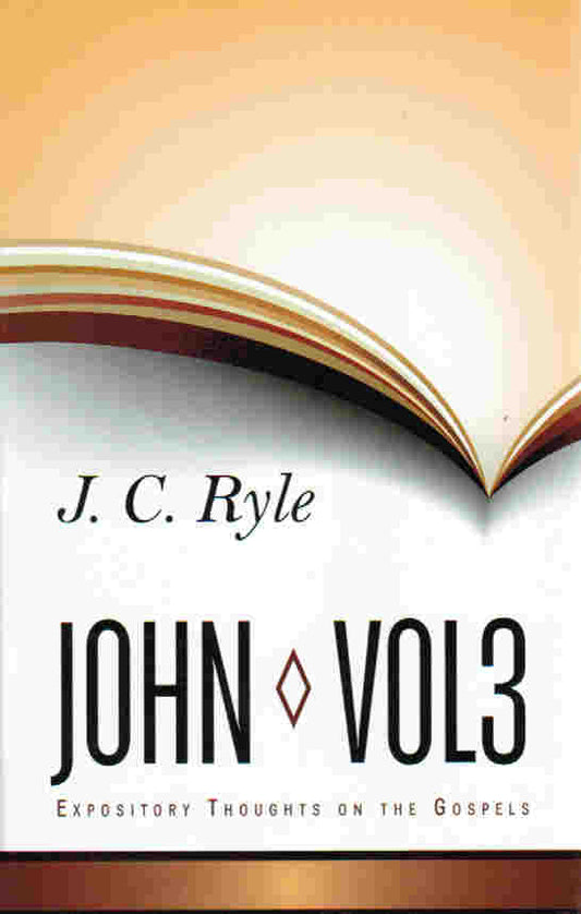 Expository Thoughts On The Gospels - John Part 3 - Re-vived