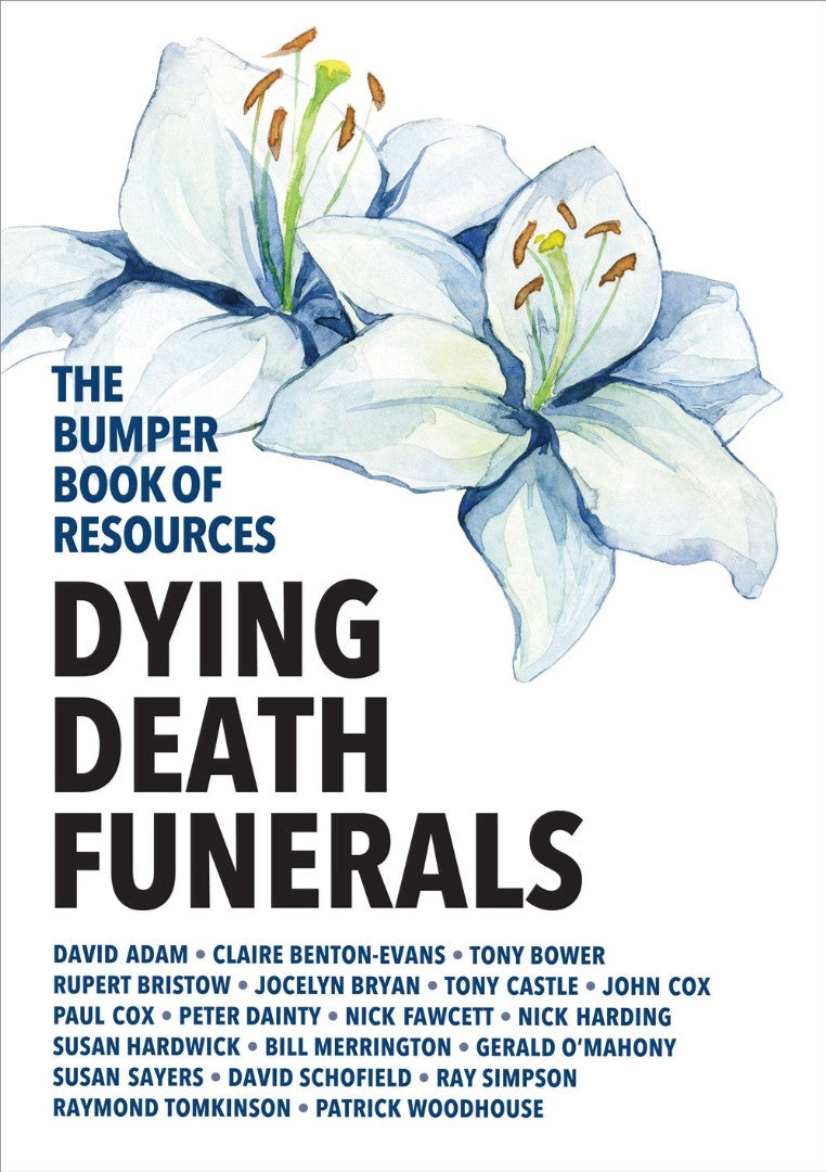Bumper Book of Resources, The: Dying, Death & Funerals Vol 5 - Re-vived