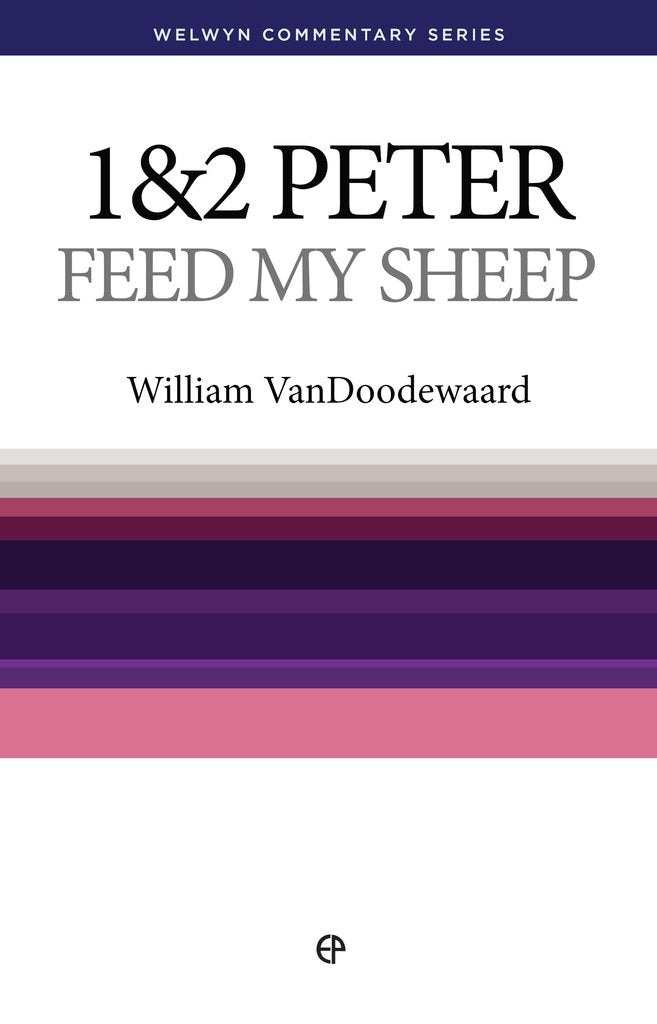 WCS 1 & 2 Peter: Feed My Sheep - Re-vived