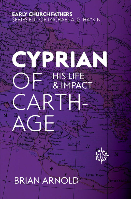 Cyprian of Carthage - Re-vived