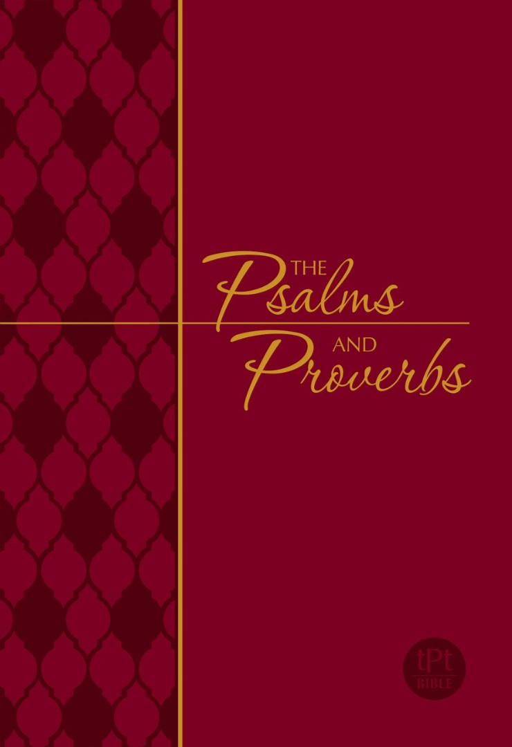 The Psalms And Proverbs - Re-vived