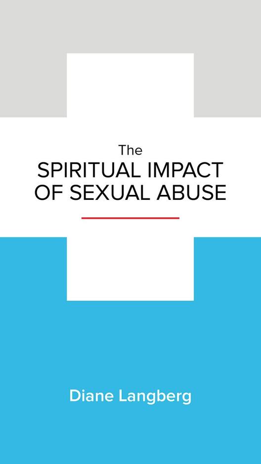 The Spiritual Impact of Sexual Abuse - Re-vived