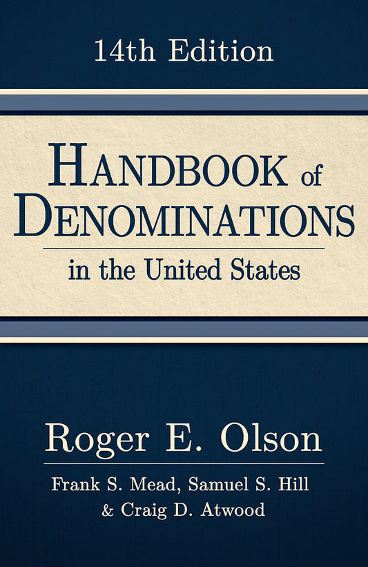 Handbook of Denominations in the United States, 14th Edition - Re-vived