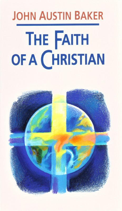The Faith of a Christian - Re-vived