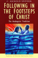 Following in the Footsteps of Christ - Re-vived