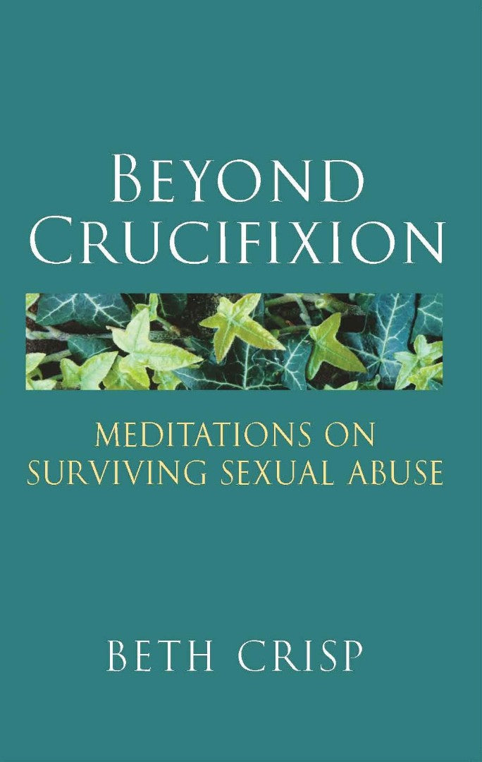 Beyond Crucifixion - Re-vived