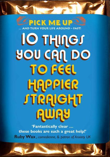 10 Things You Can Do to Feel Happier Straight Away - Re-vived