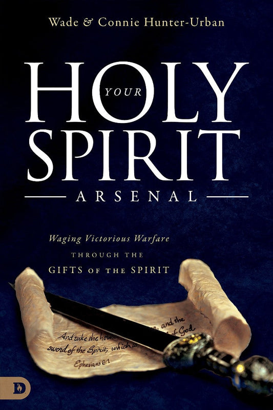 Your Holy Spirit Arsenal - Re-vived