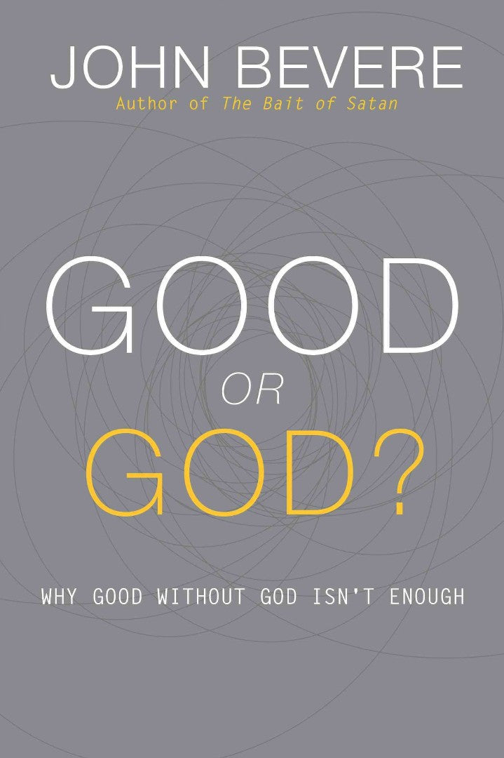 Good Or God? - Re-vived