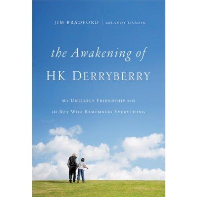The Awakening Of HK Derryberry - Re-vived